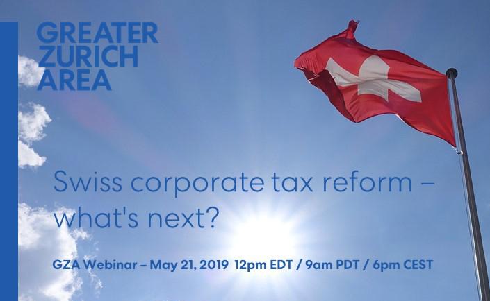 GZA webinar: Swiss corporate tax reform - what's next?